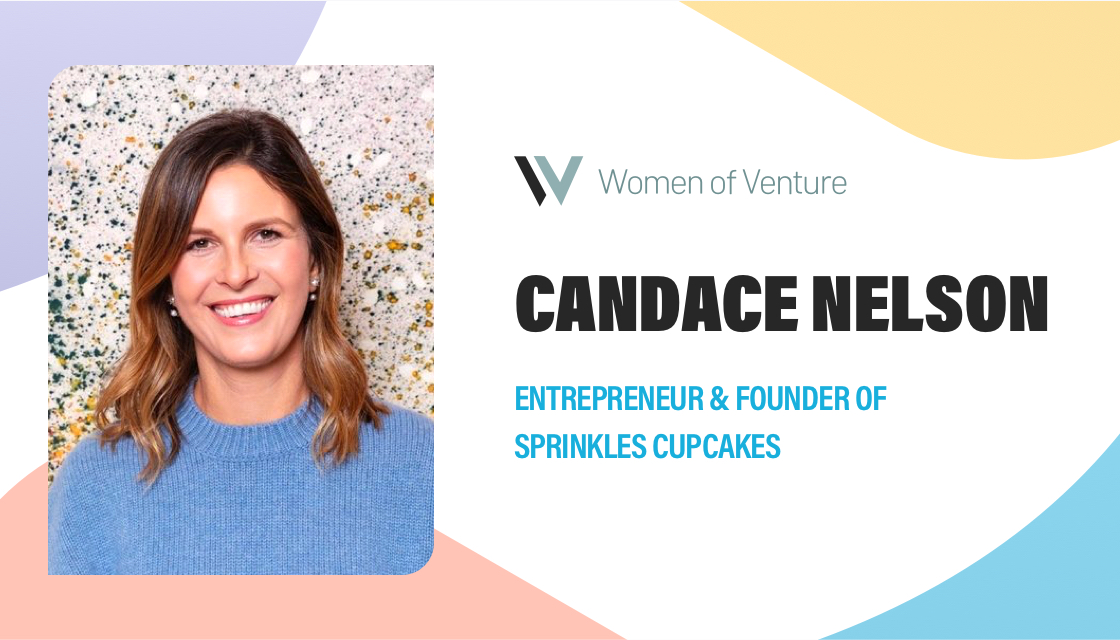WoVen Podcast: Whipping up magic, from cupcake mogul to serial entrepreneur - A conversation with Candace Nelson 